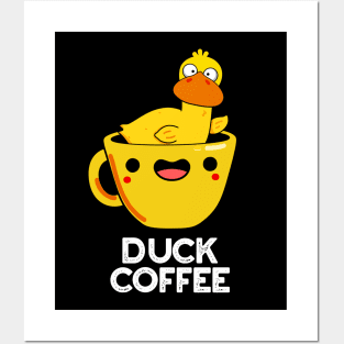 Duck Coffee Funny Drink Pun Posters and Art